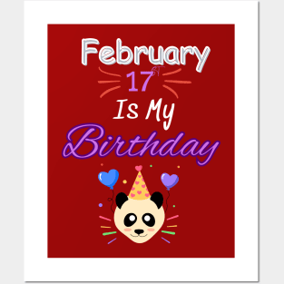 February 17 st is my birthday Posters and Art